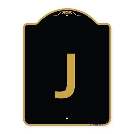 Designer Series Sign-Sign With Letter J, Black & Gold Aluminum Architectural Sign